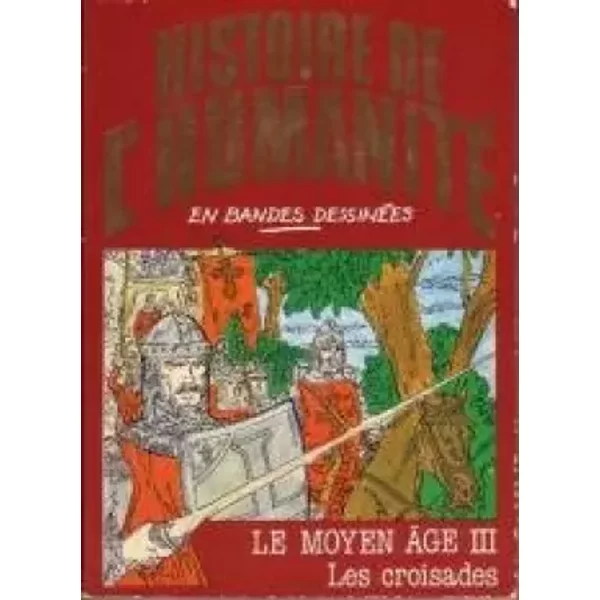 Le Moyen Age Iii - Les Croisades - Collectif-image