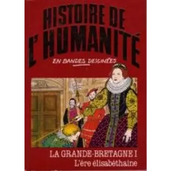 La GRANDE-BRETAGNE I - L'ere Elisabethaine-image