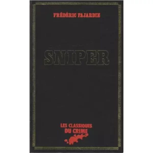 Sniper (Les Classiques Du Crime) - FréDéRic-H. Fajardie-image