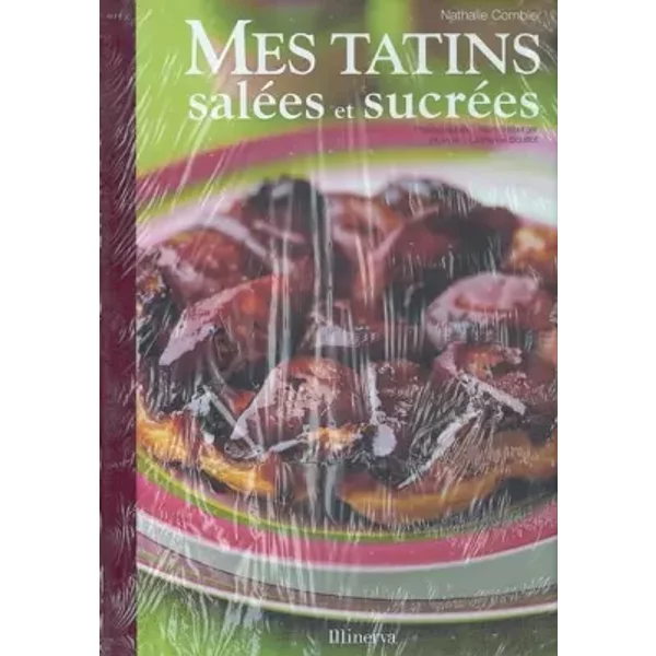 Mes Tatins SaléEs Et SucréEs - Nathalie Combier, Alain Gelberger-image