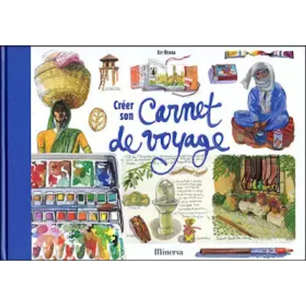 Créer son carnet de voyage - Isy Ochoa