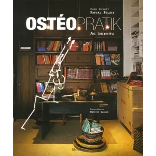 Ostéopratik : Au bureau - Pascal Pilate, Cris Dupouy, Mathieu Garçon