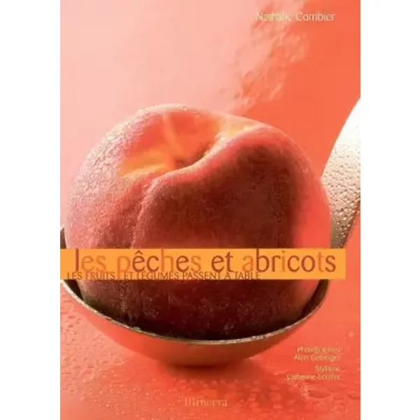 Les PêChes Et Abricots - Nathalie Combier, Catherine Bouillot Et Alain Gelberger-image