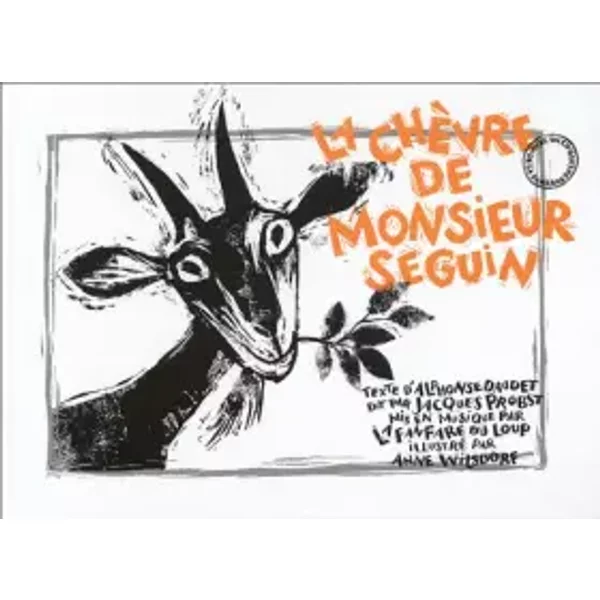 La ChèVre De Monsieur Seguin (1CD Audio) - Alphonse Daudet, Anne Wilsdorf, Jacques Probst, Collectif-image