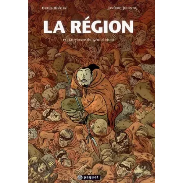 La RéGion, Tome 3 : La Guerre Du Grand Mont - Denis Roland Et JéRôMe Jouvray-image