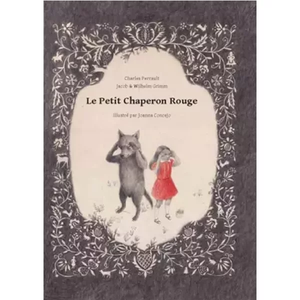 Le Petit Chaperon rouge - Charles Perrault, Jakob et Wilhelm Grimm, Joanna Concejo, Jacques Pierre Amée