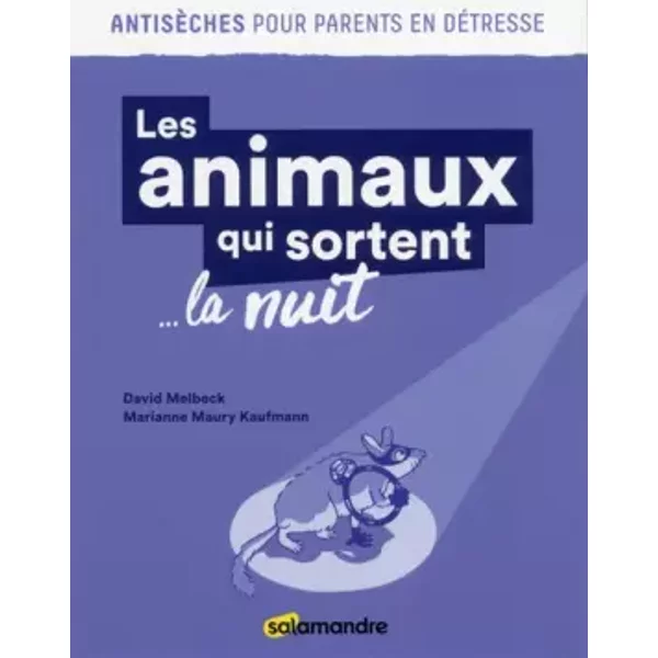 Les animaux qui sortent... la nuit - David Melbeck, Marianne Maury kaufmann