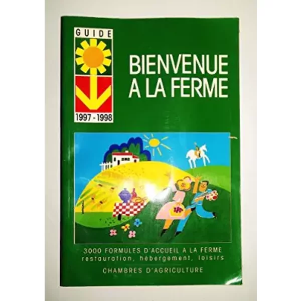 Guide Bienvenue A La Ferme - Collectif-image