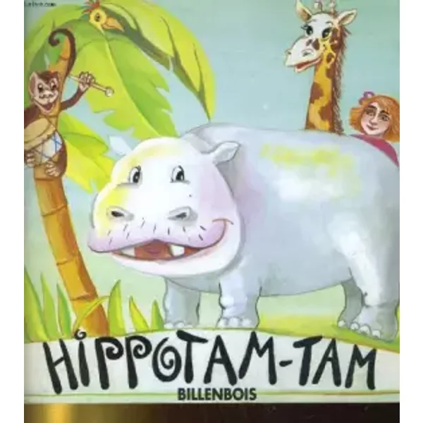 Hippotam-Tam : Le Livre, Le Spectacle - Louis Lansade, Dominique Sellier-image