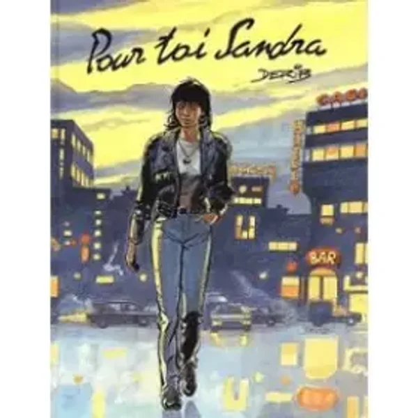 Pour toi Sandra - Derib
