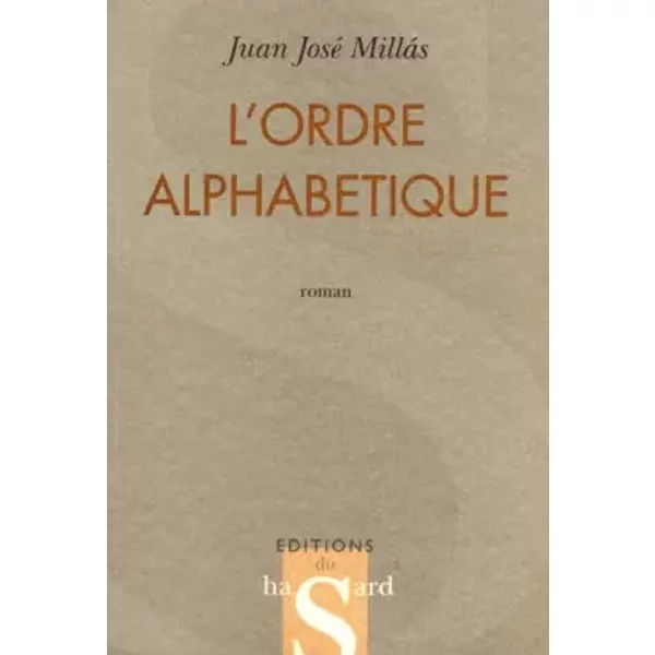 L'ordre AlphabéTique - Juan-José Millas-image