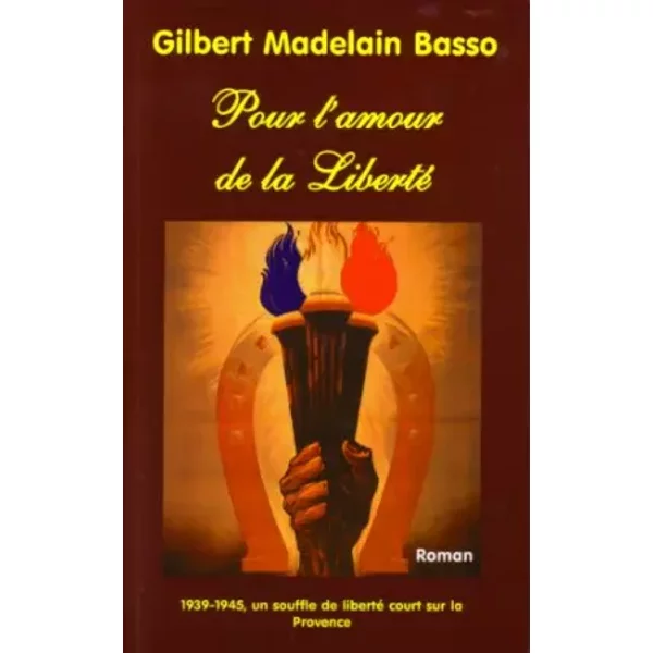 Pour L'amour De La Liberte - Madelain-Basso G.-image