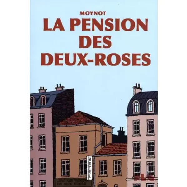 La pension des deux-roses - Moynot