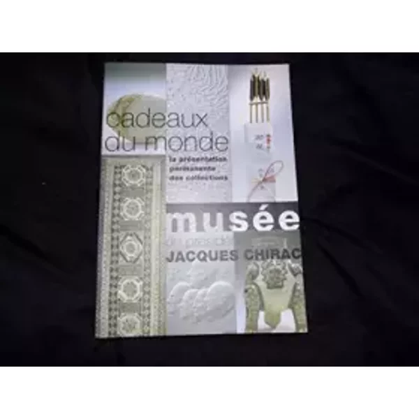 Cadeaux Du Monde - La PréSentation Permanente Des Collections - MuséE Du PréSident Jacques Chirac-image