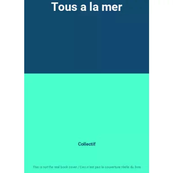 Tous A La Mer - Collectif-image