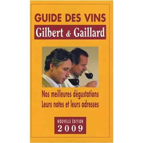 Guide Des Vins Gilbert Et Gaillard - Philippe Gaillard, FrançOis Gilbert-image