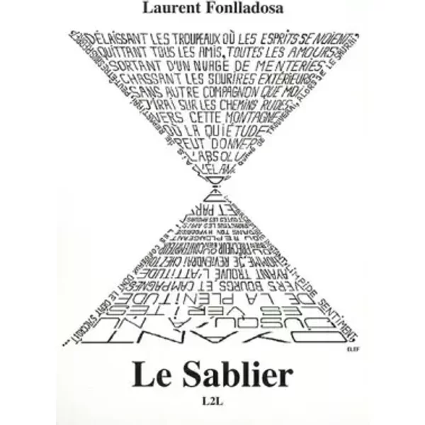 Le Sablier. Le Choix De L'Infini - Laurent Fonlladosa