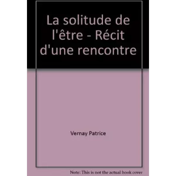 La Solitude De L'êTre - RéCit D'une Rencontre-image