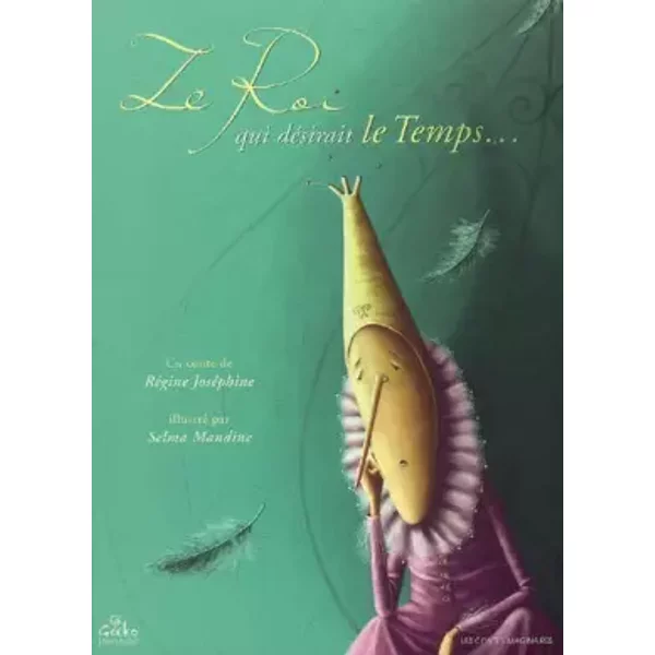 Le Roi Qui DéSirait Le Temps - RéGine JoséPhine, Selma Mandine-image