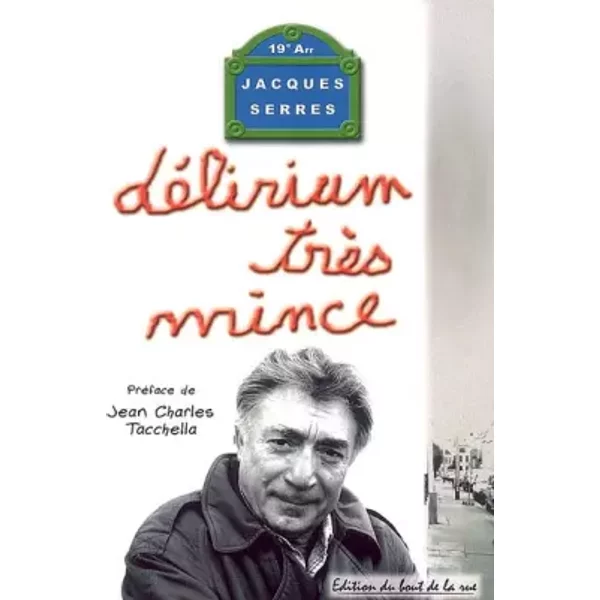 Délirium très mince - Pierre Belly