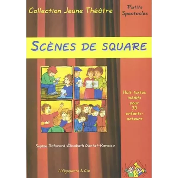 Scènes de square - Elisabeth Gentet-Ravasco, Sophie Balazard
