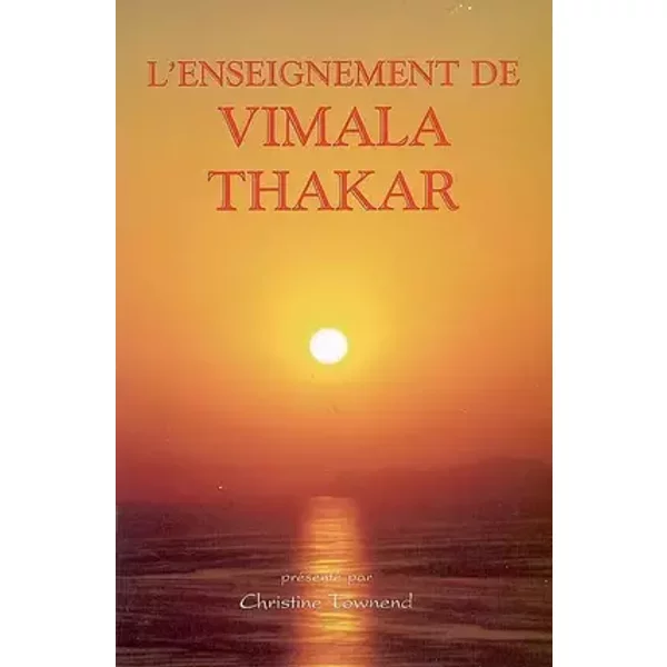 L'enseignement de Vimala Thakar - Christine Townend