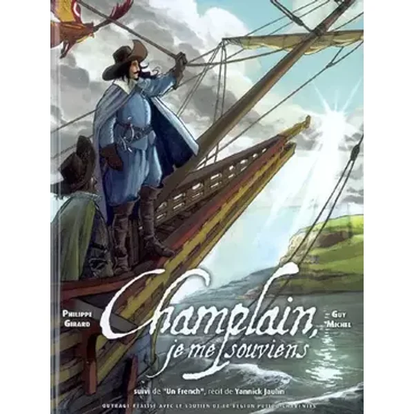 Champlain, je me souviens - Philippe Girard, Guy Michel