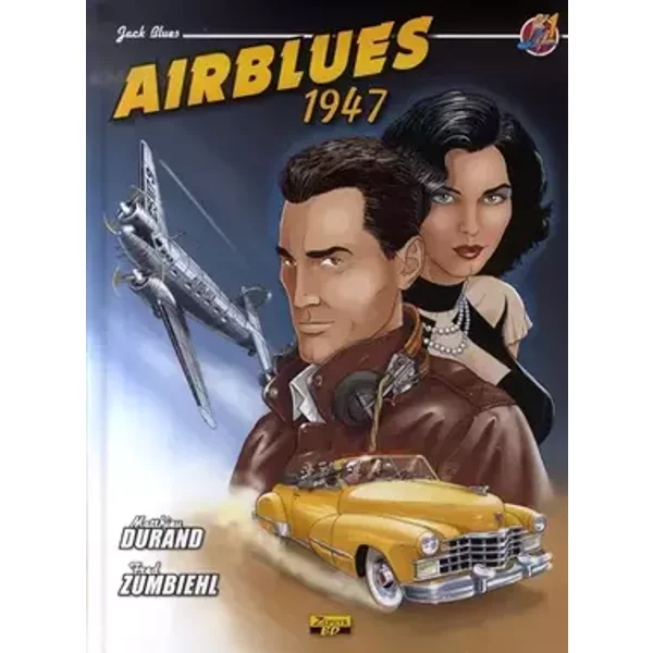 AIRBLUES T01 1947 - Matthieu Durand, Frédéric Zumbiehl