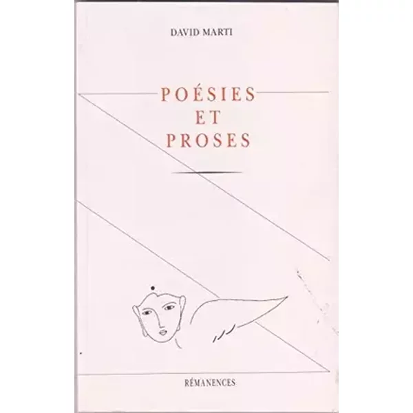 Poésies et proses - David MARTI