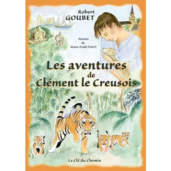Les Aventures De CléMent Le Creusois - Goubet Robert-image