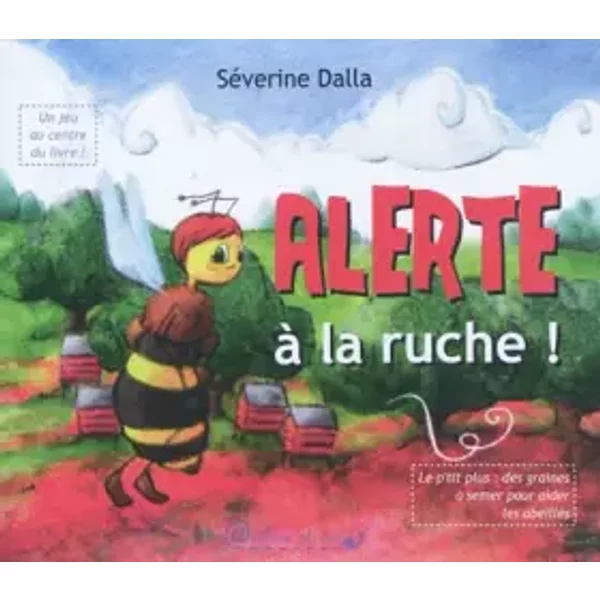 Alerte à La Ruche ! - SéVerine Dalla-image