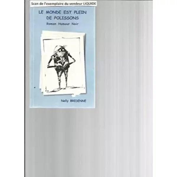 Le Monde Est Plein De Polissons - Nelly Bridenne-image