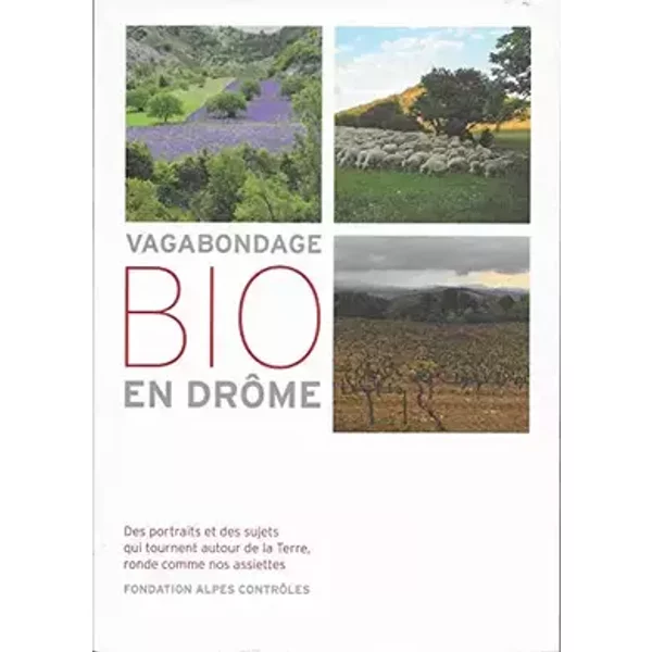 vagabondage bio en Drôme - collectif