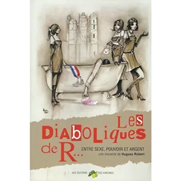 Les Diaboliques De R... - Hugues Robert-image