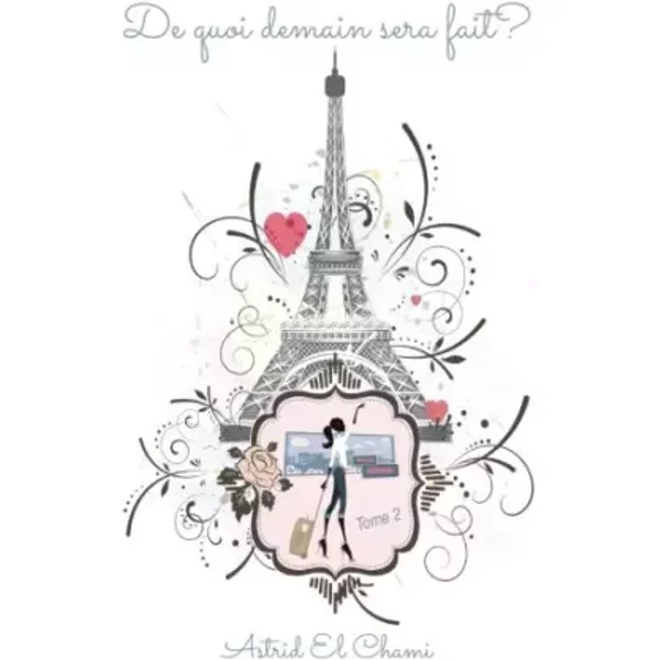 De Quoi Demain Sera Fait ? - Astrid El Chami-image