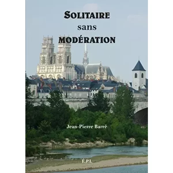 Solitaire Sans ModéRation - Jean-Pierre Barre-image