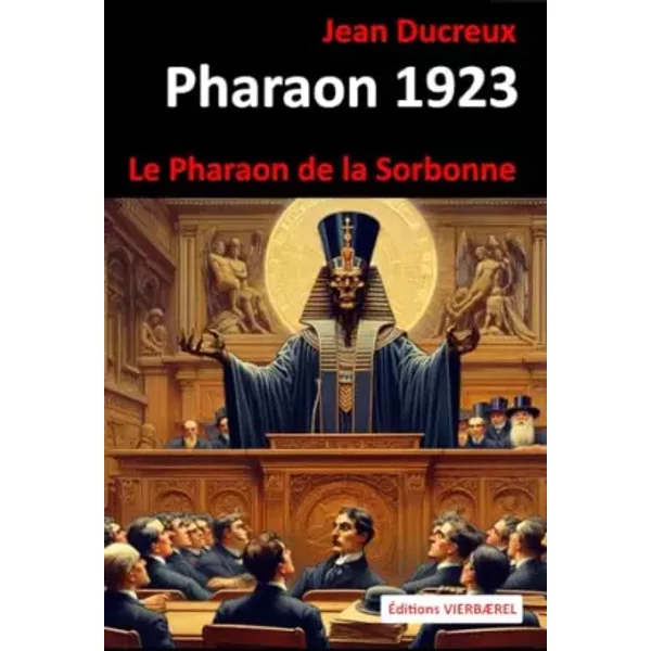 Pharaon 1923 - Jean Ducreux