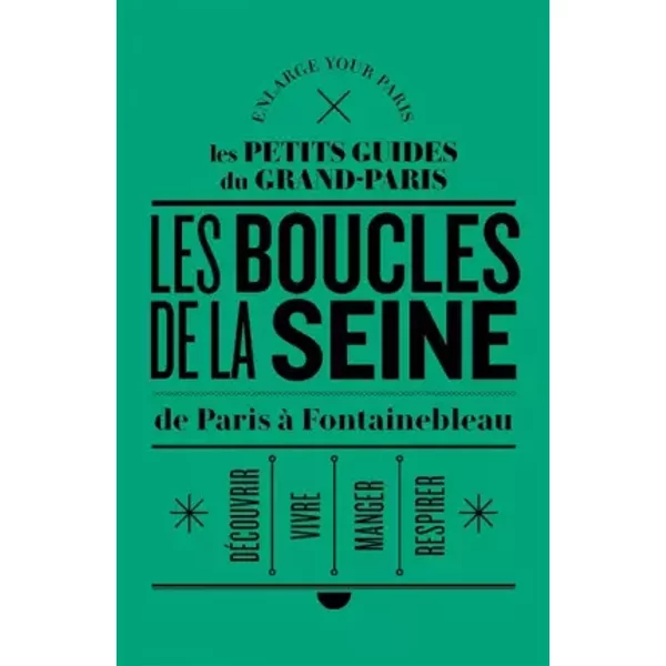 Les Rives De La Seine, De Paris à Fontainebleau - Enlarge Your Paris-image