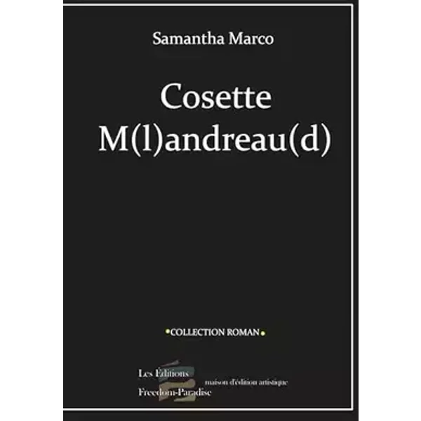 Cosette M(l)andreau(d) - Samantha Marco