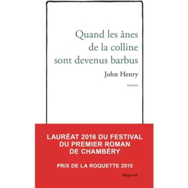 Quand Les âNes De La Colline Sont Devenus Barbus - John Henry-image