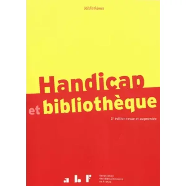 Handicap Et BibliothèQue - Marie-NoëLle Andissac-image