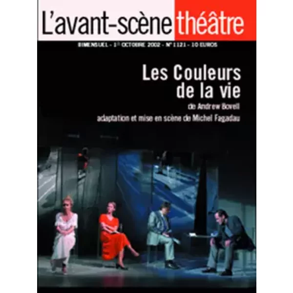 L'Avant-Scene Theatre n°1121 ; Les Couleurs de la Vie - Andrew Bovell