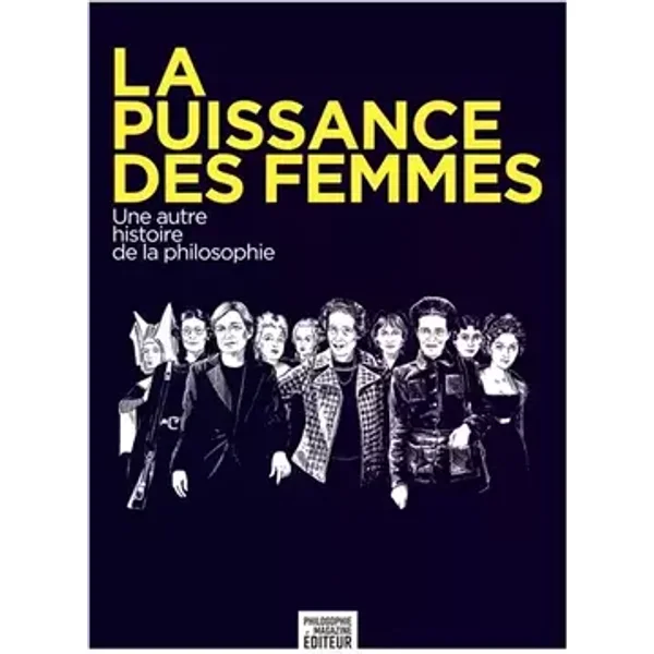 La puissance des femmes: Une autre histoire de la philosophie - collectif