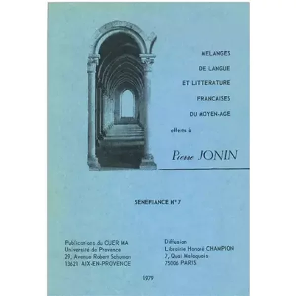Mélanges de langue et littérature française du Moyen-Âge offerts à Pierre Jonin - -