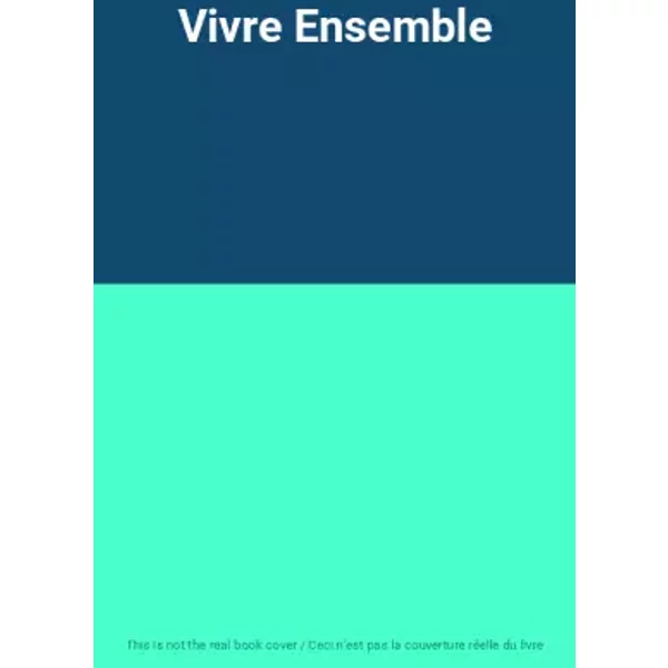 Vivre Ensemble