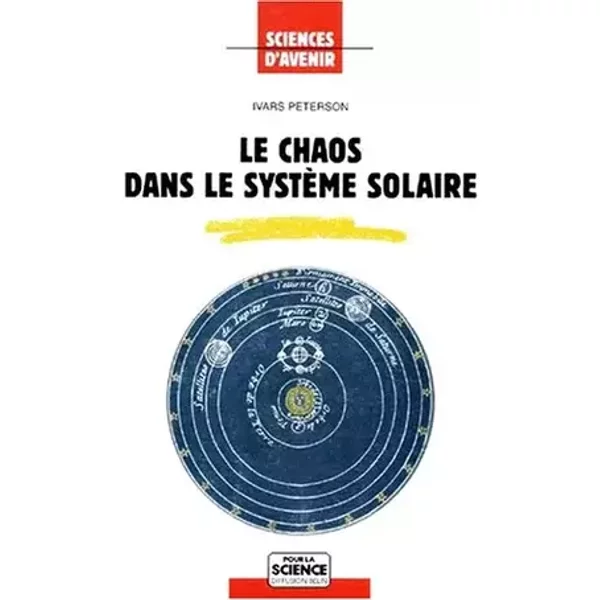 Le chaos dans le système solaire - Ivars Peterson