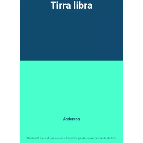 Tirra libra - Anderson