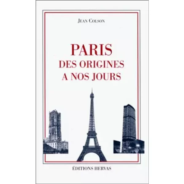 Paris Des Origines à Nos Jours - Jean Colson-image