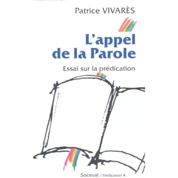 L'appel De La Parole : Essai Sur La PréDication - Patrice Vivares-image