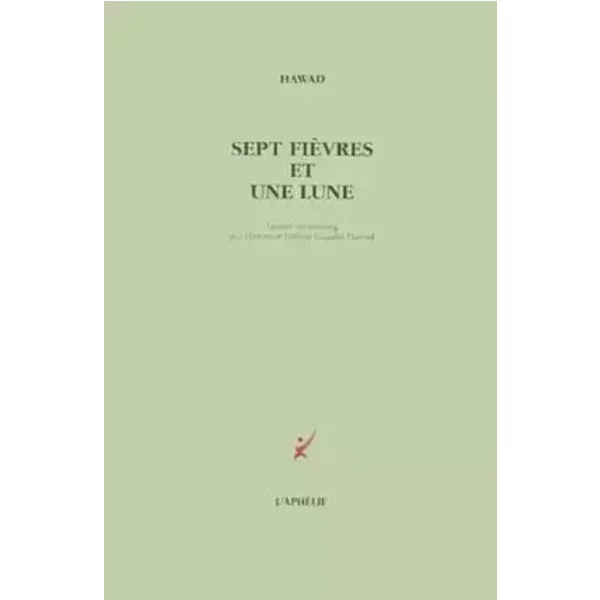 Sept fièvres et une lune - Hawad
